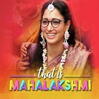 That Is Mahalakshmi Naa Songs