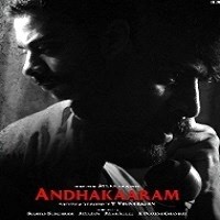 Andhakaaram Naa Songs